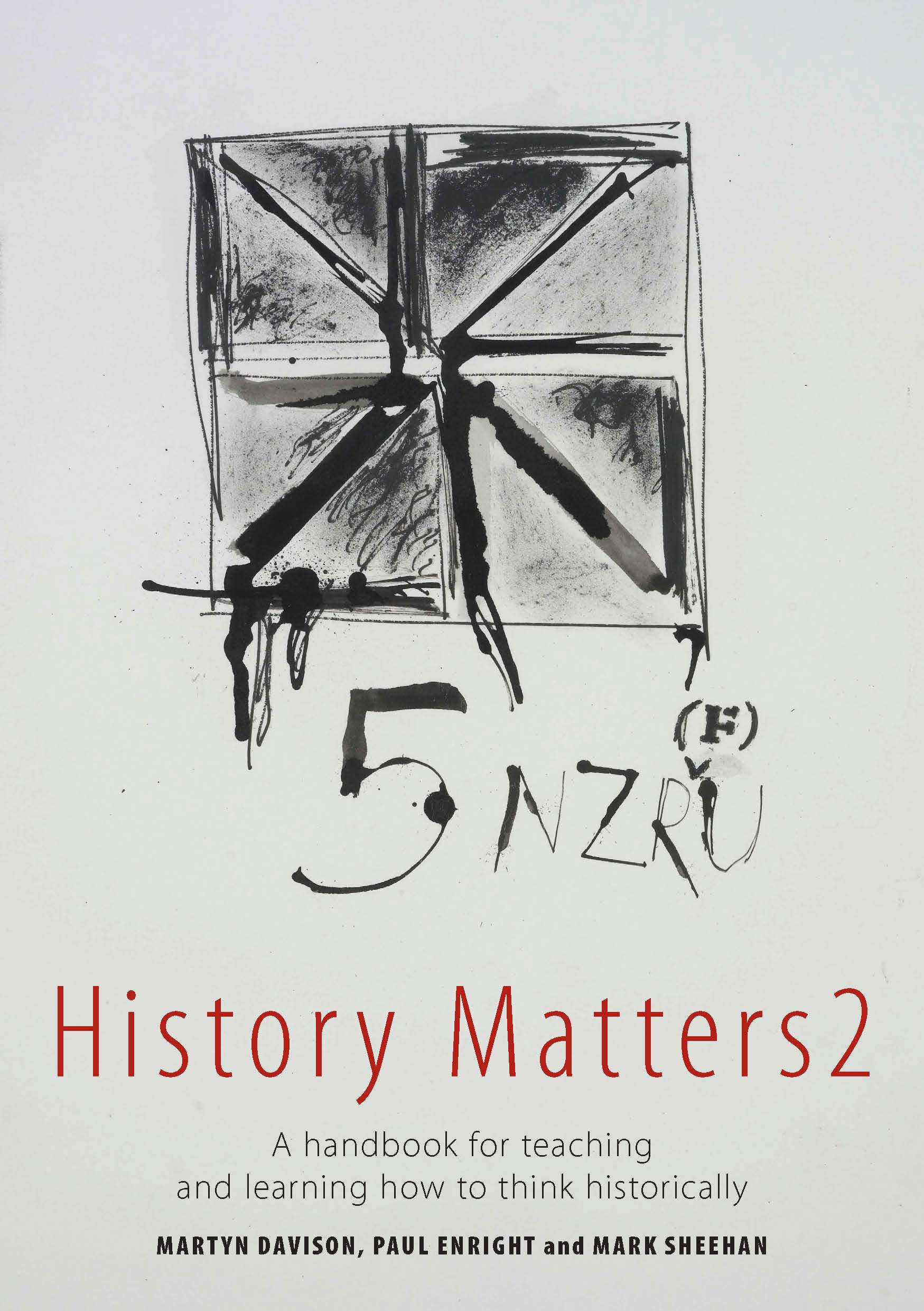 History Matters 2: A handbook for teaching and learning how History Matters 2: A handbook for teaching and learning how